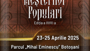 Botoșani: Târgul Meșterilor Populari, Ediția a XVIII-a