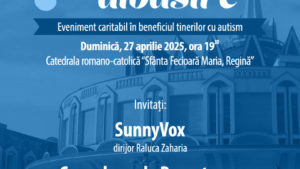 Iași, duminică 27 aprilie, de la 19:30, Armonii albastre – Concert caritabil în sprijinul tinerilor cu autism