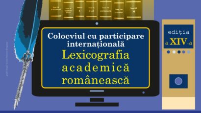Colocviul „Lexicografia academică românească. Provocările informatizării”, AcadLexi 2025, Iași, 15-16 mai 2025