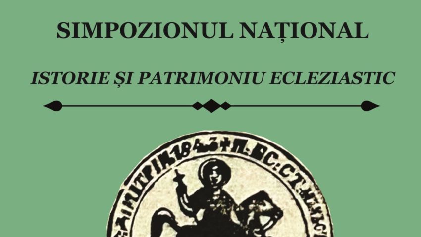 Complexul Muzeal Național „Moldova” Iași: Simpozionul Național „Istorie patrimoniu ecleziastic” (IV) Complexul Muzeal Național „Moldova” Iași: Simpozionul Național „Istorie patrimoniu ecleziastic” (IV)