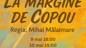 ”La margine de Copou” – un omagiu teatral adus spiritului ieșean. Bună Dimineața cu Adina Șuhan