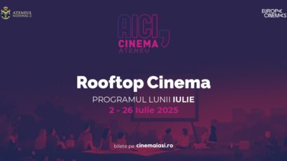 Cinema Ateneu Iași inaugurează Rooftop Cinema Cinema în aer liber, pe terasa Ateneului Național din Iași