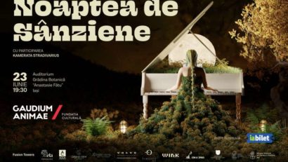 Concert ‘Noaptea de Sânziene’, în Grădina Botanică din Iaşi, pe 23 iunie