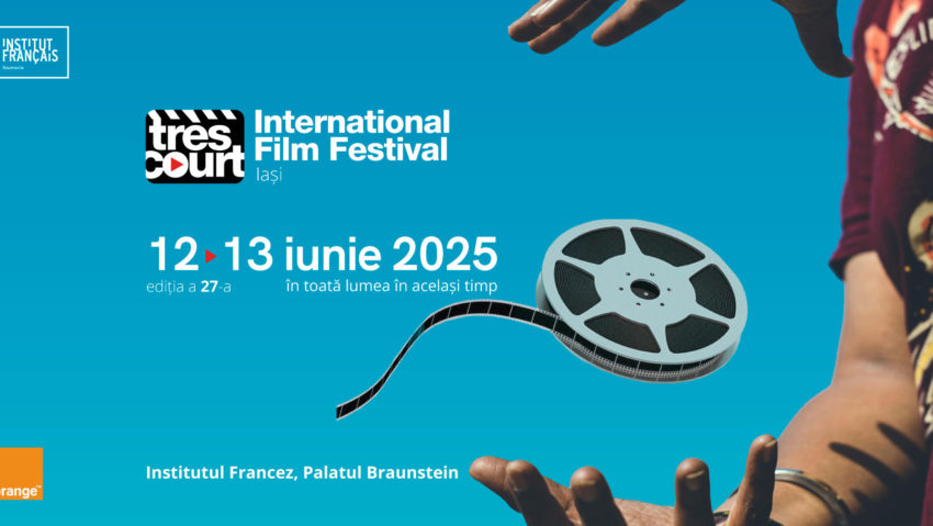 Festivalul Internațional de foarte scurt metraj Très Court revine la Iași pentru a 27-a ediție! Festivalul Internațional de foarte scurt metraj Très Court revine la Iași pentru a 27-a ediție!