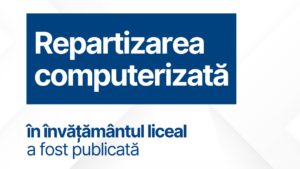 Ministerul Educaţiei a publicat rezultatele repartizării în licee pentru absolvenţii clasei a VIII – a; 97,02% elevi repartizaţi