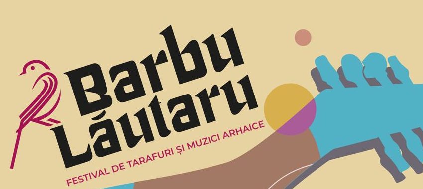 Parcul Expoziției Iași: Festivalul de Tarafuri și Muzici Arhaice „Barbu Lăutaru” – Ediția a III-a (9–10 august)