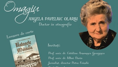 Palatul Culturii Iasi: Eveniment cultural dedicat omagierii doamnei Angela Paveliuc Olariu, doctor în etnografie