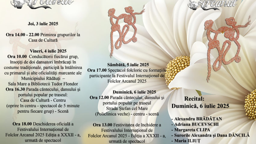 Rădăuți: Festivalul Internațional de Folclor „Arcanul” (4 – 6 iulie)
