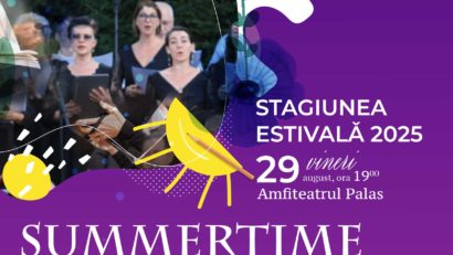 CONCERT CORAL – SUMMERTIME AMFITEATRUL PALAS – TEATRUL DE VARĂ