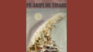 Expoziția „Pe aripi de visare” – Virginia Baz Baroiu la Muzeul de Artă din Iași