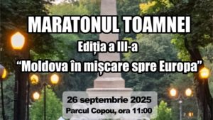 Iași: „Maratonul Toamnei” – ediția a III-a: „Moldova în mișcare spre Europa”