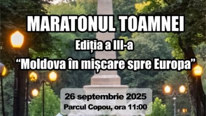 Iași: „Maratonul Toamnei” – ediția a III-a: „Moldova în mișcare spre Europa”