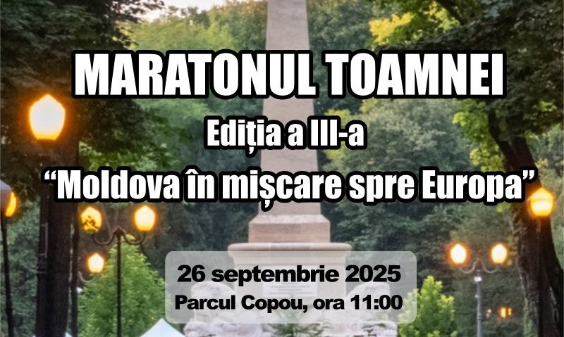 Iași: „Maratonul Toamnei” – ediția a III-a: „Moldova în mișcare spre Europa”