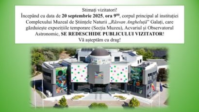 Galaţi: Se redeschide Complexul Muzeal de Ştiinţele Naturii ‘Răsvan Angheluţă’