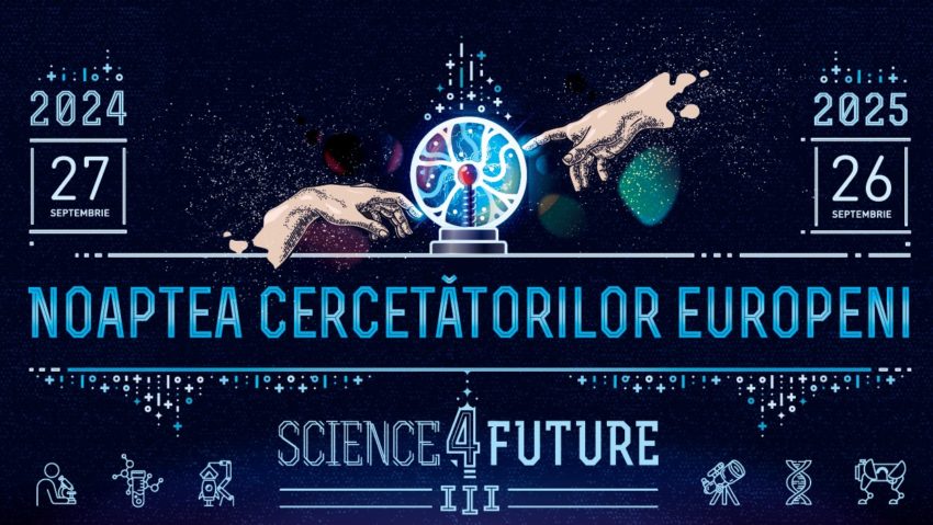 „Noaptea Cercetătorilor Europeni” 2025, pe 26 septembrie, în centrul Iașului