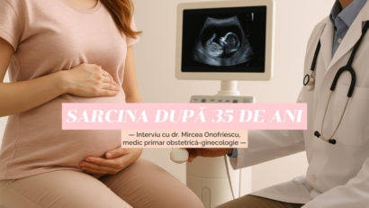 Sarcina după 35 de ani – între dorință, timp și realitate | Interviu cu dr. Mircea Onofriescu