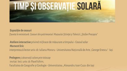 „Cadranul cerului: Timp si observație solară” la Muzeul „Poni – Cernătescu” din Iași