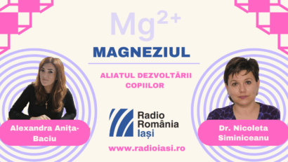 Magneziul – aliatul dezvoltării copiilor | Interviu cu dr. Nicoleta Siminiceanu la „Sens Unic”