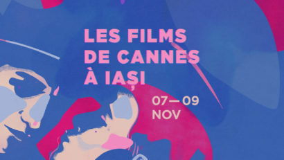 Les Films de Cannes à Iași: o sărbătoare a cinematografiei premiate. S-au pus în vânzare biletele pentru cea de-a IX a ediție