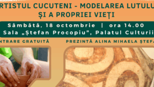 Muzeul Științei și Tehnicii „Ștefan Procopiu” Iași: Discuție filosofică – „Artistul Cucuteni – Modelarea lutului și a propriei vieți”