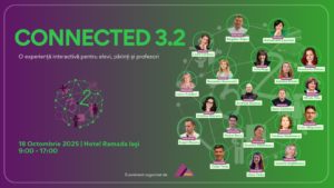 ConnectED 3.2 – un eveniment educațional inedit pentru elevi, părinți și profesori, pe 18 octombrie la Iași