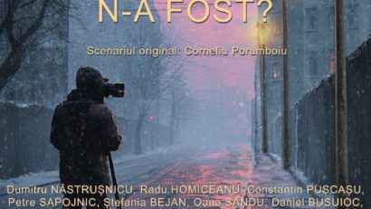 A fost sau n-a fost? – un film multipremiat, care devine spectacol, pe scena Teatrului Național Iași