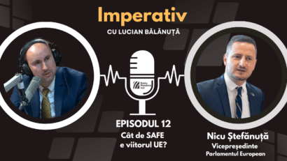 Nicu Ștefănuță, vicepreședintele Parlamentului European, la Imperativ: Cât de SAFE e viitorul UE?