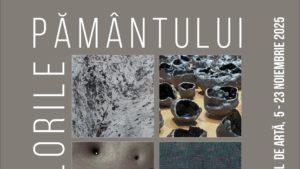 Expoziția „Culorile pământului 2” la Palatul Culturii din Iași