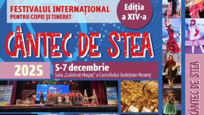 Festivalul Internațional pentru Copii și Tineret ,,Cântec de Stea” – Piatra Neamț – 2025