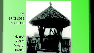 Manifestarea interactivă „Sfântul Andrei. Între credință și tradiție” la Muzeul Viei și Vinului din Hârlău