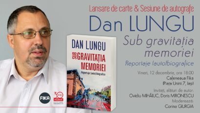 Dan Lungu ”Sub gravitația memoriei”, Lansare de carte & Sesiune de autografe