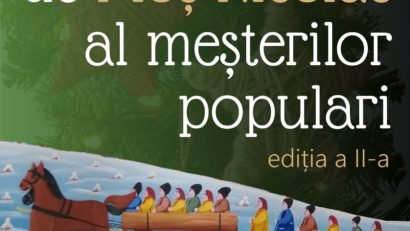 Cea de-a II-a ediție a „Târgului de Moș Nicolae al meșterilor populari”, la Palatul Culturii din Iași