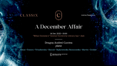 Un nou concert Classix Concerts la BCU Iași: A December Affair Pianistul Dragoș Andrei Cantea într-un recital dedicat iernii