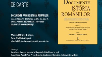 Lansarea de carte la Muzeul Unirii „Documente privind istoria Românilor. Colecția Eudoxiu Hurmuzaki, Seria a 3-a, vol. IX, Unirea Principatelor Române (1854–1859) oglindită în arhivele rusești”