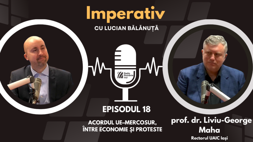 (VIDEO) Acordul UE–Mercosur -interviu cu rectorul UAIC Iași, prof. dr. Liviu-George Maha