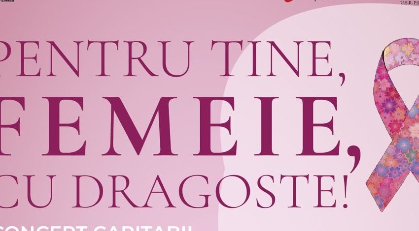 Casa Balș Iași organizează evenimentul caritabil „Pentru tine, femeie, cu dragoste”