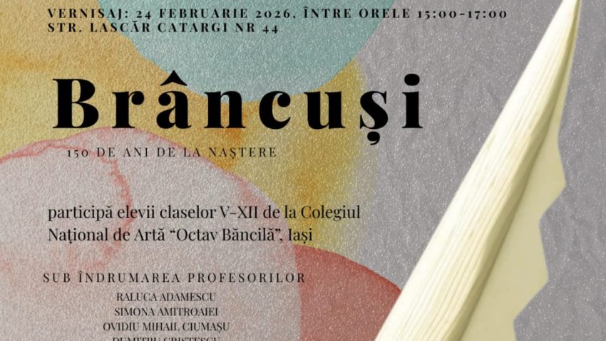 (audio) 24 febr, orele 15:00, Vernisajul Expoziției de Arte Vizuale Brâncuși, 150 de ani de la naștere, la sediul Radio Iași