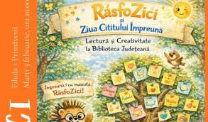 RăsfoZICI vine la Biblioteca Judeţeană Botoşani – o sărbătoare a cititului împreună