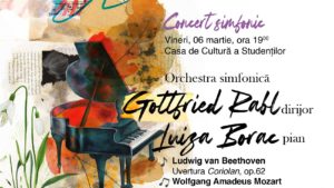 (AUDIO) Iași: Invitații Filarmonicii Moldova în Concertul Simfonic din 6 martie: pianista Luiza Borac și dirijorul Gottfried Rabl