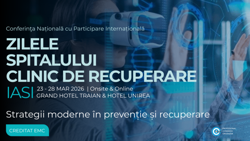Recuperarea medicală aduce specialiști din toată țara şi din străinătate la Iași în luna martie