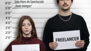 Premieră la Ateneul Național din Iași: „Freelancer: Love Story” – un manifest despre supraviețuire și pasiune