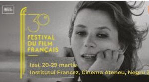 Festivalul Filmului Francez ajunge la Iași între 20 și 29 martie