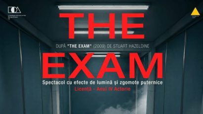 Provocarea unei generații de absolvenți ai Facultății de Teatru ieșene: „The Exam”