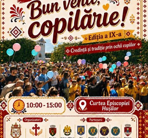 Vaslui: 2.000 de copii vor participa la evenimentul ‘Bun venit, copilărie!’, organizat de Episcopia Huşilor
