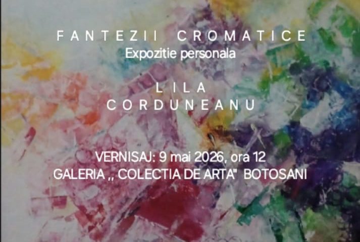 Muzeul Județean Botoșani: Expoziția de pictură „Fantezii cromatice”