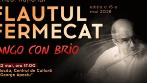 Turneul Național Flautul Fermecat: Tango con Brio ajunge la Bacău