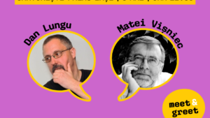 Meet & greet Premiile Cărturino. Lectura ca spațiu de conexiune: Matei Vișniec și Dan Lungu vin în Cărturești Palas pe 9 mai
