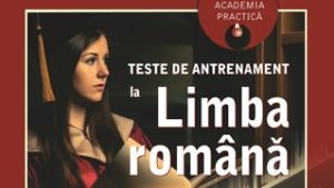 (AUDIO) Teste de antrenament la limba română pentru examenul de admitere la Facultatea de Drept, de prof. Claudia Sava, va fi prezentată la LIBREX (6-10 mai 2026)