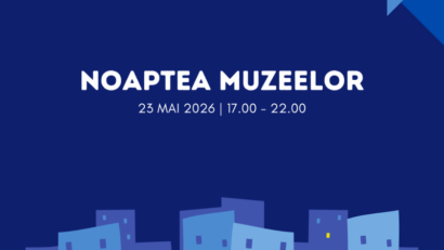 Noaptea Muzeelor 2026 la MNLR Iași: acces gratuit la 13 muzee și un program cultural special