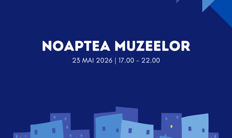 Noaptea Muzeelor 2026 la MNLR Iași: acces gratuit la 13 muzee și un program cultural special